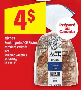 Maxi MICHES BOULANGERIE ACE BISTRO | LOAF offer