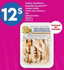 Maxi LANIÈRES, BOUCHÉES OU BROCHETTES DE POULET PC | CHICKEN STRIPS, SKEWERS OR BITES, 300/375 G offer