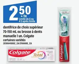 Maxi DENTIFRICE DE CHOIX SUPÉRIEUR, 70-150 ML OU BROSSE À DENTS MANUELLE, 1 UN. COLGATE offer