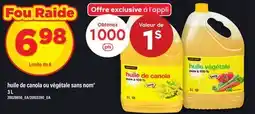 Maxi HUILE DE CANOLA OU VÉGÉTALE SANS NOM offer