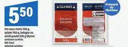 Maxi TRIO SOUS-MARIN, 300 G, SALAMI 400 G, BOLOGNE OU SIMILI-POULET, 500 G OLYMEL offer