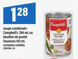 Maxi SOUPE CONDENSÉE CAMPBELL'S, 284 ML OU BOUILLON DE POULET SWANSON, 412 ML offer