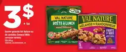 Maxi BARRES GRANOLA VAL NATURE OU DE CÉRÉALES GENERAL MILLS | GRANOLA OR CEREAL BARS offer