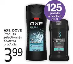 Brunet AXE, DOVE Produits sélectionnés offer