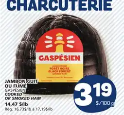 Marché Bonichoix GASPÉSIEN COOKED OR SMOKED HAM offer