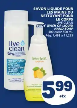 Marché Bonichoix LIVE CLEAN BODY WASH OR LIQUID HAND SOAP offer
