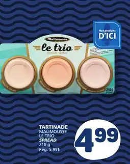 Marché Bonichoix MALIMOUSSE LE TRIO SPREAD offer