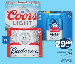 Marché Bonichoix BUDWEISER, COORS LIGHT OR SLEEMAN CLEAR 2.0 BEER offer