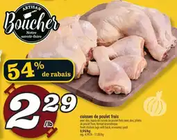 Marché Richelieu CUISSES DE POULET FRAIS | FRESH CHICKEN LEGS WITH BACK, ECONOMIC PACK offer