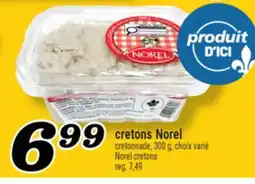 Marché Richelieu CRETONS NOREL | NOREL CRETONS offer