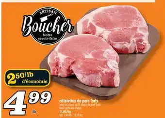 Marché Richelieu CÔTELETTES DE PORC FRAIS | FRESH PORK LOIN CHOPS offer