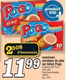 Marché Richelieu SAUCISSES ENROBÉES DE PÂTE SUR BÂTON POGO | POGO FROZEN BREADED WIENERS offer