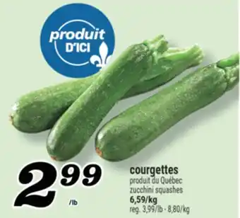 Marché Richelieu COURGETTES | ZUCCHINI SQUASHES offer