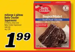 Marché Richelieu MÉLANGE À GÂTEAU BETTY CROCKER SUPERMOIST | BETTY CROCKER SUPERMOIST CAKE MIX offer