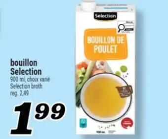 Marché Richelieu BOUILLON SELECTION | SELECTION BROTH offer