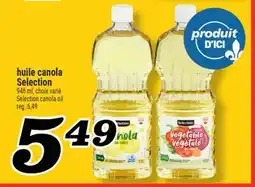 Marché Richelieu HUILE CANOLA SELECTION | SELECTION CANOLA OIL offer