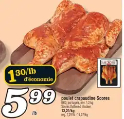 Marché Richelieu poulet crapaudine Scores | Scores flattened chicken offer