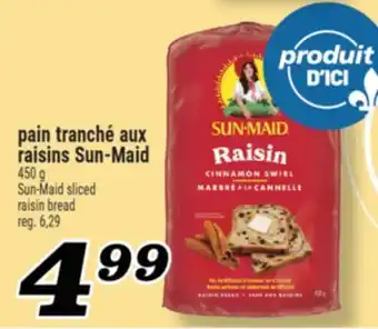 Marché Richelieu PAIN TRANCHÉ AUX RAISINS SUN‑MAID | SUN‑MAID SLICED RAISIN BREAD offer