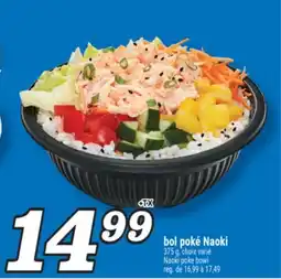 Marché Richelieu BOL POKÉ NAOKI | NAOKI POKE BOWL offer