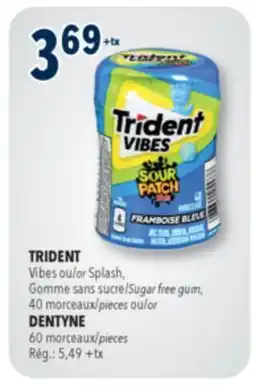 Familiprix TRIDENT, Vibes or Splash, Sugar free gum, 40 pieces or DENTYNE, 60 pieces offer