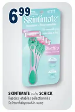 Familiprix SKINTIMATE or SCHICK, Selected disposable razors offer