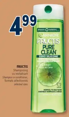 Familiprix FRUCTIS Shampoo or conditioner offer