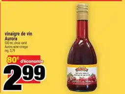 Super C vinaigre de vin Aurora | Aurora wine vinegar offer