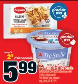 Super C fromage feta Tre Stelle | TreStelle feta cheese offer