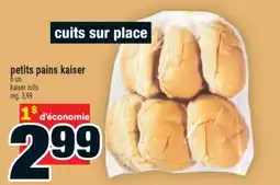 Super C cuits sur place petits pains kaiser | kaiser rolls offer