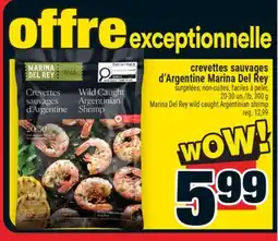 Super C crevettes sauvages d'Argentine Marina Del Rey | MarinaDelRey wild caught Argentinian shrimp offer