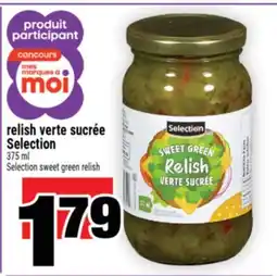 Super C relish verte sucrée Selection | Selection sweet green relish offer