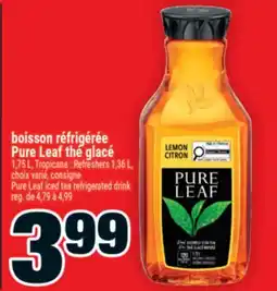 Super C boisson réfrigérée Pure Leaf thé glacé | Pure Leaf iced tea refrigerated drink offer