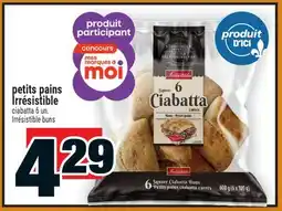 Super C petits pains Irrésistible | Irrésistible buns offer