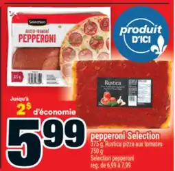 Super C pepperoni Selection | Selection pepperoni offer