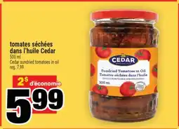 Super C tomates séchées dans l'huile Cedar | Cedar sundried tomatoes in oil offer