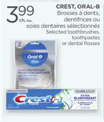 Proxim CREST, ORAL-B Selected toothbrushes, toothpastes or dental flosses offer