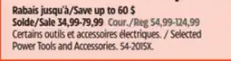 Canadian Tire Selected Power Tools and Accessories offer