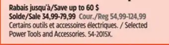 Canadian Tire Selected Power Tools and Accessories offer