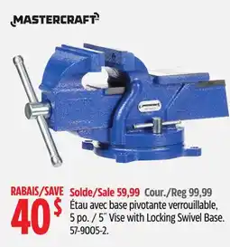 Canadian Tire 5˝ Vise with Locking Swivel Base offer