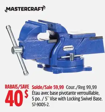Canadian Tire 5˝ Vise with Locking Swivel Base offer