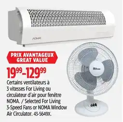 Canadian Tire Selected For Living 3-Speed Fans or NOMA Window Air Circulator offer