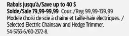 Canadian Tire Yardworks Selected Electric Chainsaw and Hedge Trimmer offer