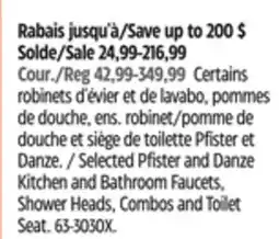 Canadian Tire Selected Pfister and Danze Kitchen and Bathroom Faucets, Shower Heads, Combos and Toilet Seat offer