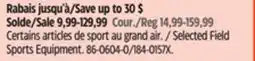 Canadian Tire Selected Field Sports Equipment offer