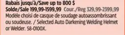 Canadian Tire Selected Auto Darkening Welding Helmet or Welder offer