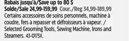 Canadian Tire Selected Grooming Tools, Sewing Machine, Irons and Steamers offer