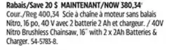 Canadian Tire 40V Nitro Brushless Chainsaw, 16 with 2 x 2Ah Batteries & Charger offer