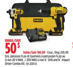 Canadian Tire DEWALT 20V MAX Li-Ion 1⁄2˝ Drill and 1⁄4˝ Impact Driver Combo Kit offer