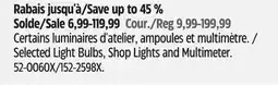 Canadian Tire Selected Mastercraft Light Bulbs, Shop Lights and Multimeter offer