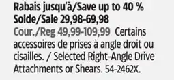 Canadian Tire Selected Right-Angle Drive Attachments or Shears offer